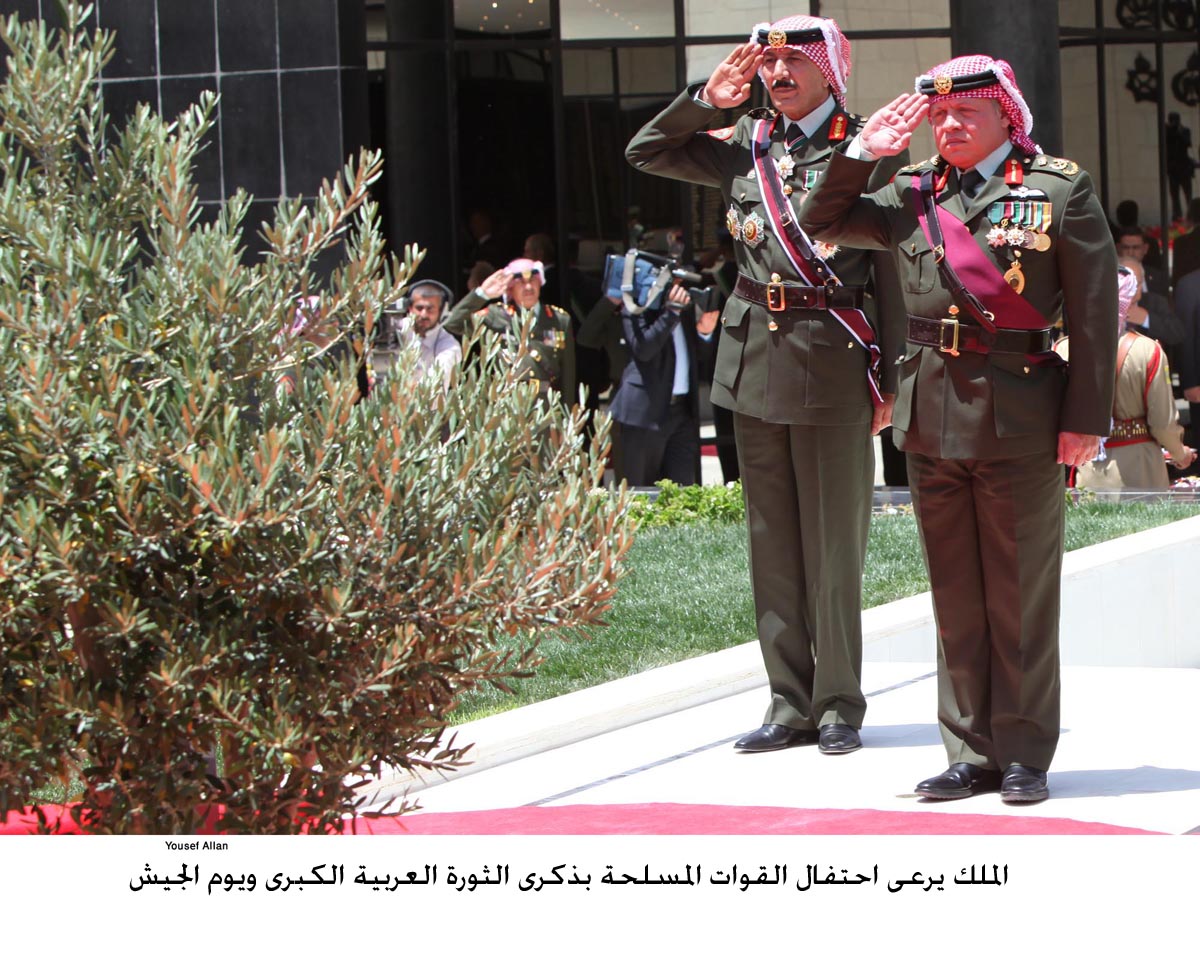 الملك يرعى احتفال القوات المسلحة بذكرى الثورة العربية الكبرى ويوم الجيش