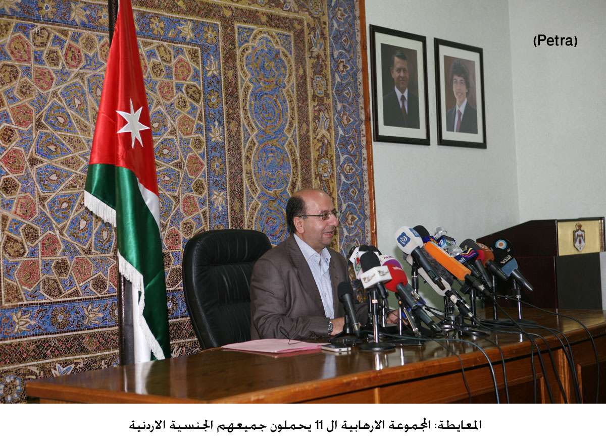 المعايطة: المجموعة الارهابية ال 11 يحملون جميعهم الجنسية الاردنية